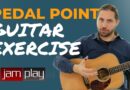 Pedal Point Guitar Lesson – JamPlay