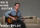 Open G Tuning on Guitar | How to Tune to Open G | Fender Play