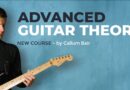 Callum Bair’s Advanced Guitar Theory – Guitar Lessons – JamPlay
