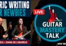 Guitar Mastery Talk –  [For Beginning Songwriters] How To Get Started Writing Lyrics